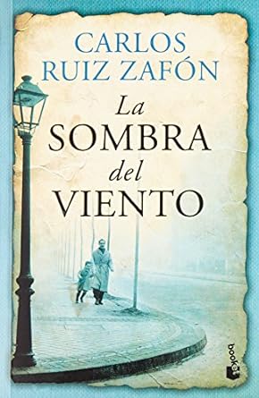 7. "La Sombra del Viento" de Carlos Ruiz Zafón