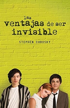 9. "Las Ventajas de Ser Invisible" de Stephen Chbosky