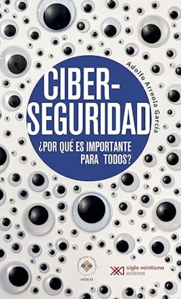 3. Ciberseguridad: ¿Por qué es importante para todos? 