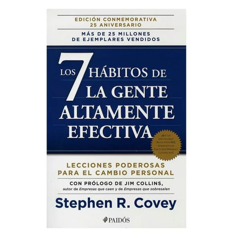 3. Los 7 hábitos de la gente altamente efectiva / Stephen Covey