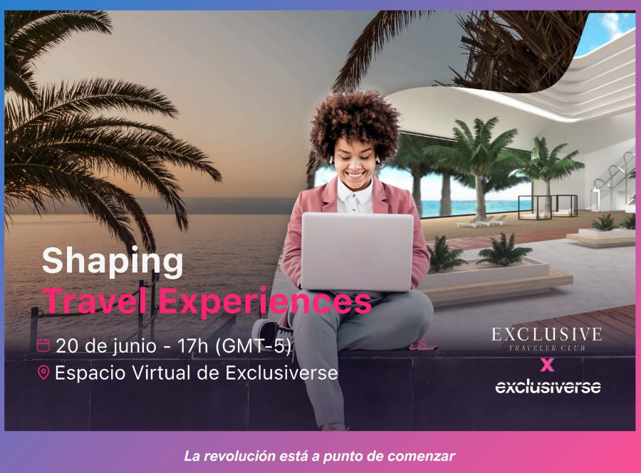 Gran evento de lanzamiento Exclusive x Exclusiverse: Shaping Travel Experiences 0