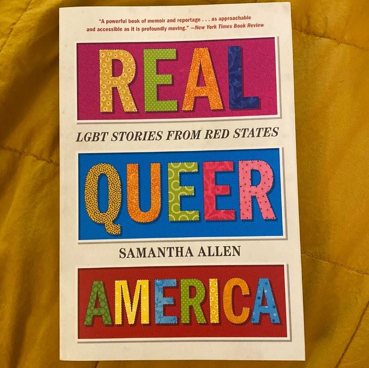 7. Real Queer America: LGBT Stories from Red States, Samantha Allen