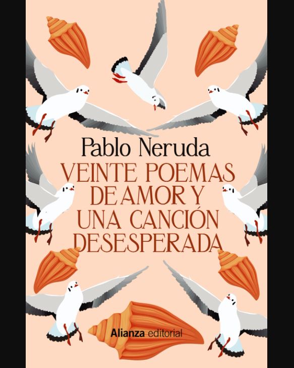 1. Veinte poemas de amor y una canción desesperada (1924)