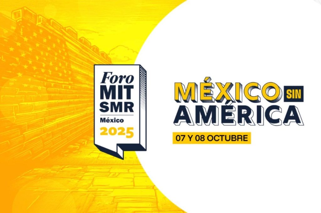 presentamos-el-foro-mit-smr-mexico-mexico-sin-america