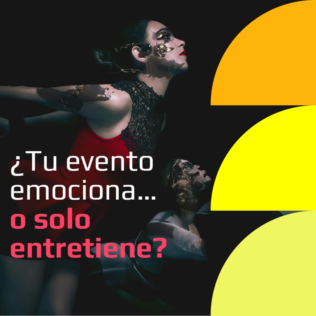 Eventos y experiencias más enfocadas en crear coexión 